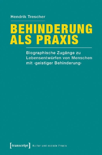 Buchcover und Innenansicht für das Buch: Behinderung als Praxis