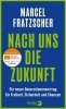 Buchcover und Innenansicht für das Buch: Nach uns die Zukunft
