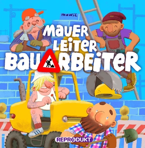 Buchcover und Innenansicht für das Buch: Mauer, Leiter, Bauarbeiter