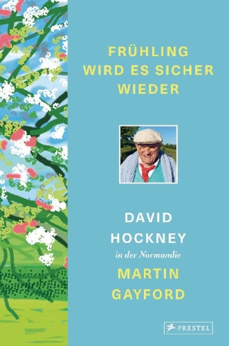 Buchcover und Innenansicht für das Buch: David Hockney. Spring cannot be cancelled