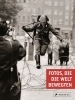 Buchcover und Innenansicht für das Buch: Fotos, die die Welt bewegten
