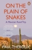 Buchcover und Innenansicht für das Buch: On the Plain of Snakes