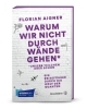 Buchcover und Innenansicht für das Buch: Warum wir nicht durch Wände gehen*