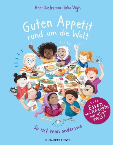 Buchcover und Innenansicht für das Buch: Guten Appetit rund um die Welt