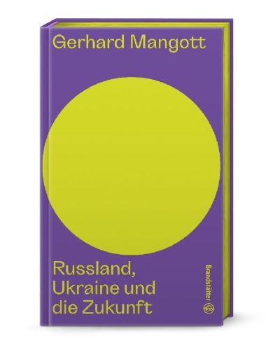 Buchcover und Innenansicht für das Buch: Russland, Ukraine und die Zukunft