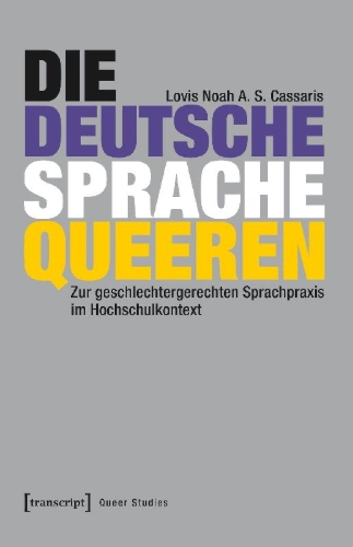 Buchcover und Innenansicht für das Buch: Die deutsche Sprache queeren