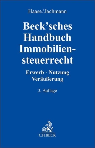 Buchcover und Innenansicht für das Buch: Beck'sches Handbuch Immobiliensteuerrecht