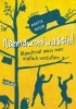 Buchcover und Innenansicht für das Buch: Kannawoniwasein! Manchmal muss man einfach verduften