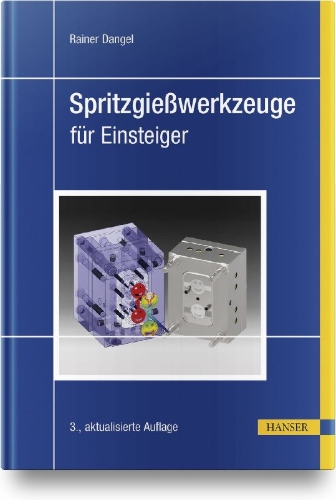 Buchcover und Innenansicht für das Buch: Spritzgießwerkzeuge für Einsteiger