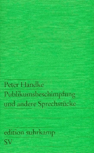 Buchcover und Innenansicht für das Buch: Publikumsbeschimpfung und andere Sprechstücke