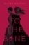 Buchcover und Innenansicht für das Buch: To the Bone