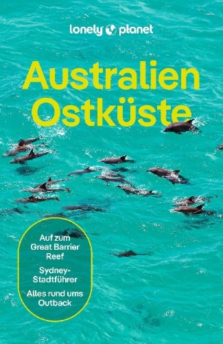 Buchcover und Innenansicht für das Buch: LONELY PLANET Reiseführer Australien Ostküste