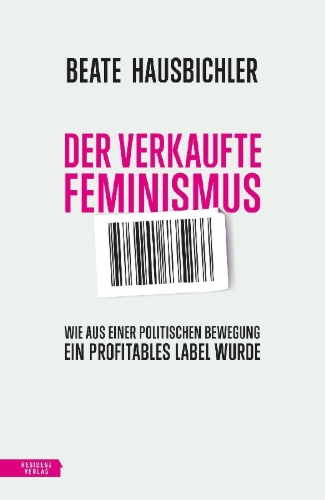 Buchcover und Innenansicht für das Buch: Der verkaufte Feminismus