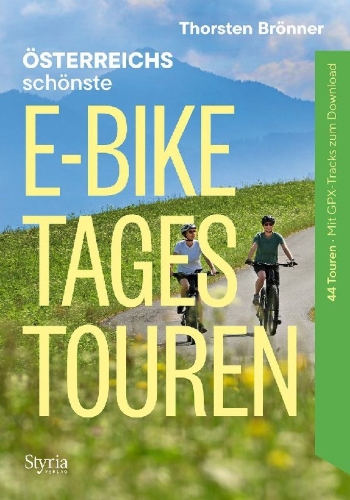 Buchcover und Innenansicht für das Buch: Österreich schönste E-Bike-Tagestouren