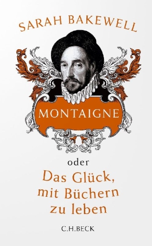 Buchcover und Innenansicht für das Buch: How To Live or A Life of Montaigne in one question and twenty attempts at an answer