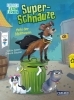 Buchcover und Innenansicht für das Buch: Super-Schnauze: Held der Mülltonnen