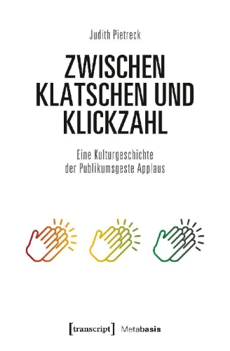 Buchcover und Innenansicht für das Buch: Zwischen Klatschen und Klickzahl