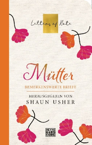 Buchcover und Innenansicht für das Buch: Letters of Note - Mothers