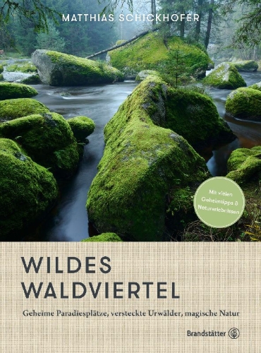 Buchcover und Innenansicht für das Buch: Wildes Waldviertel