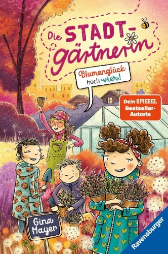 Buchcover und Innenansicht für das Buch: Die Stadtgärtnerin, Band 3 - Blumenglück hoch vier!