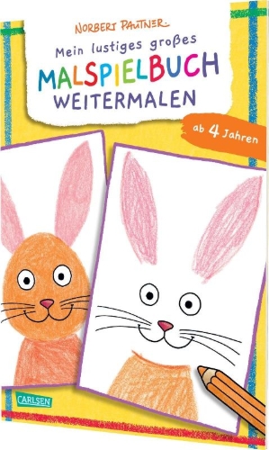 Buchcover und Innenansicht für das Buch: Mein lustiges großes Malspielbuch: Weitermalen (ab 4 Jahren)
