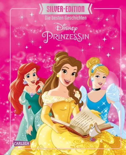 Buchcover und Innenansicht für das Buch: Disney Silver-Edition: Das große Buch mit den besten Geschichten - Disney Prinzessinnen