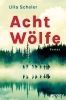 Buchcover und Innenansicht für das Buch: Acht Wölfe