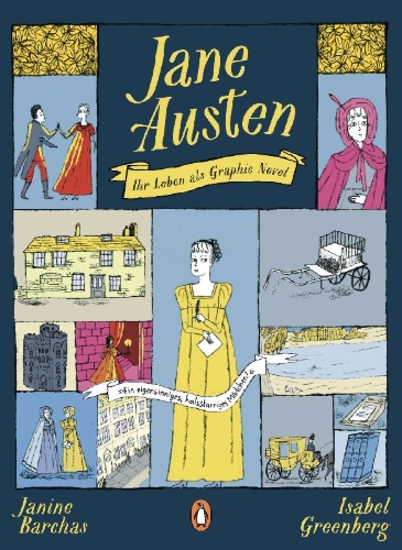 Buchcover und Innenansicht für das Buch: The Novel Life of Jane Austen. A Graphic Biography