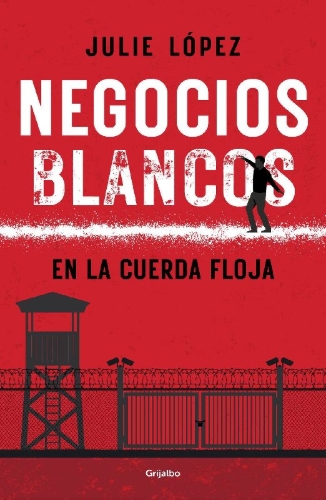 Buchcover und Innenansicht für das Buch: Negocios Blancos en la cuerda floja / White Businesses on the Tightrope