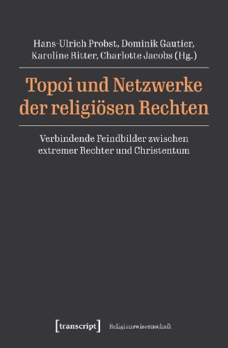 Buchcover und Innenansicht für das Buch: Topoi und Netzwerke der religiösen Rechten