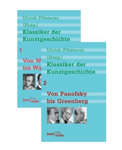 Buchcover und Innenansicht für das Buch: Klassiker der Kunstgeschichte Bd. 1: Von Winckelmann bis Warburg. Bd. 2: Von Panofsky bis Greenberg