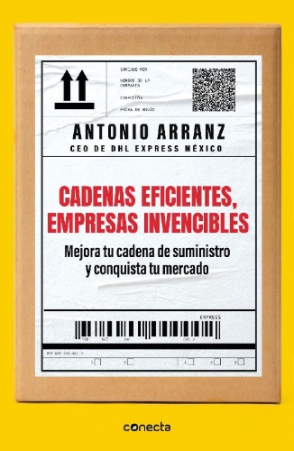 Buchcover und Innenansicht für das Buch: Cadenas eficientes, empresas invencibles / Efficient Chains, Unbeatable Companies
