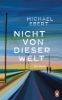 Buchcover und Innenansicht für das Buch: Nicht von dieser Welt
