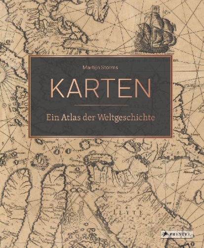 Buchcover und Innenansicht für das Buch: Kaarten die geschiedenis schreven. 1000 jaaar wereldsgeschiedenis in 100 oude karten.