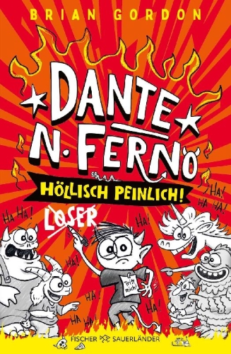 Buchcover und Innenansicht für das Buch: Dante N. Ferno is NOT a Loser