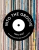 Buchcover und Innenansicht für das Buch: In the Groove. The Vinyl and Turntable Revolution