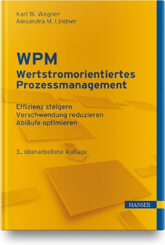 Buchcover und Innenansicht für das Buch: WPM - Wertstromorientiertes Prozessmanagement