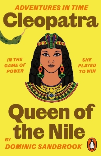 Buchcover und Innenansicht für das Buch: Adventures in Time: Cleopatra, Queen of the Nile