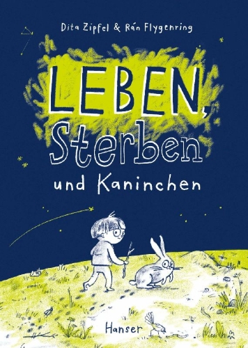 Buchcover und Innenansicht für das Buch: Leben, Sterben und Kaninchen
