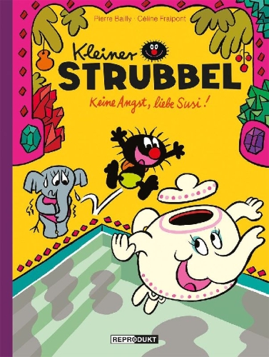 Buchcover und Innenansicht für das Buch: Kleiner Strubbel: Keine Angst, liebe Susi!