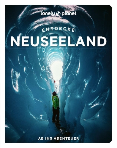 Buchcover und Innenansicht für das Buch: LONELY PLANET Reiseführer Entdecke Neuseeland