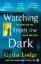 Buchcover und Innenansicht für das Buch: Watching from the Dark