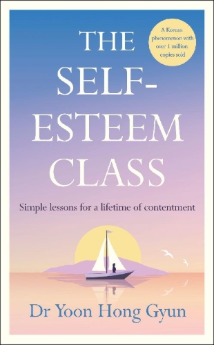 Buchcover und Innenansicht für das Buch: The Self-Esteem Class