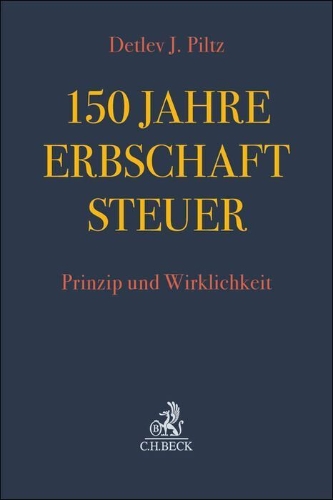Buchcover und Innenansicht für das Buch: 150 Jahre Erbschaftsteuer
