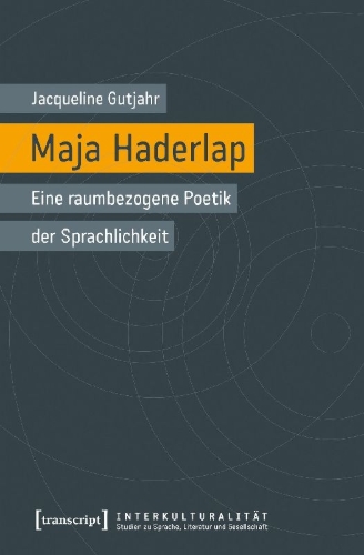 Buchcover und Innenansicht für das Buch: Maja Haderlap - Eine raumbezogene Poetik der Sprachlichkeit