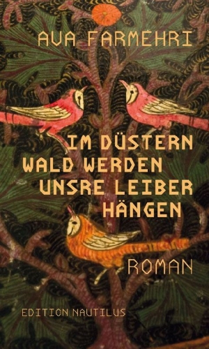 Buchcover und Innenansicht für das Buch: Through The Sad Wood Our Corpses Will Hang