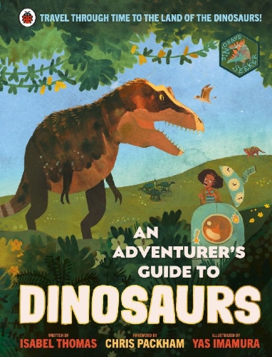 Buchcover und Innenansicht für das Buch: An Adventurer's Guide to Dinosaurs