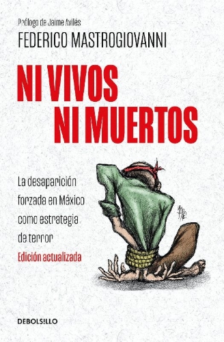 Buchcover und Innenansicht für das Buch: Ni vivos ni muertos (Edición actualizada) / Neither Alive Nor Dead (Updated Edition)