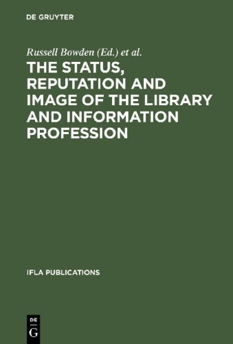 Buchcover und Innenansicht für das Buch: The Status, Reputation and Image of the Library and Information Profession