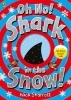 Buchcover und Innenansicht für das Buch: Oh No! Shark in the Snow!